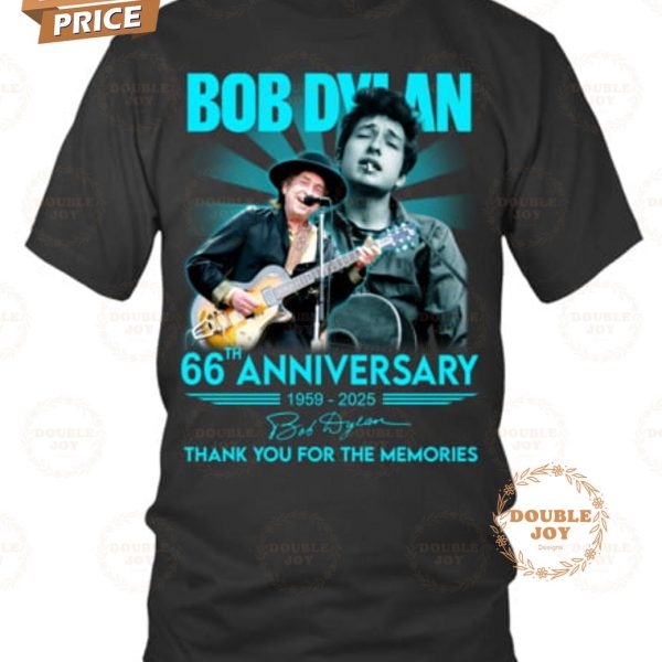 Bob Dylan 66th Anniversary 1959-2025 Thank You For The Memories T-Shirt