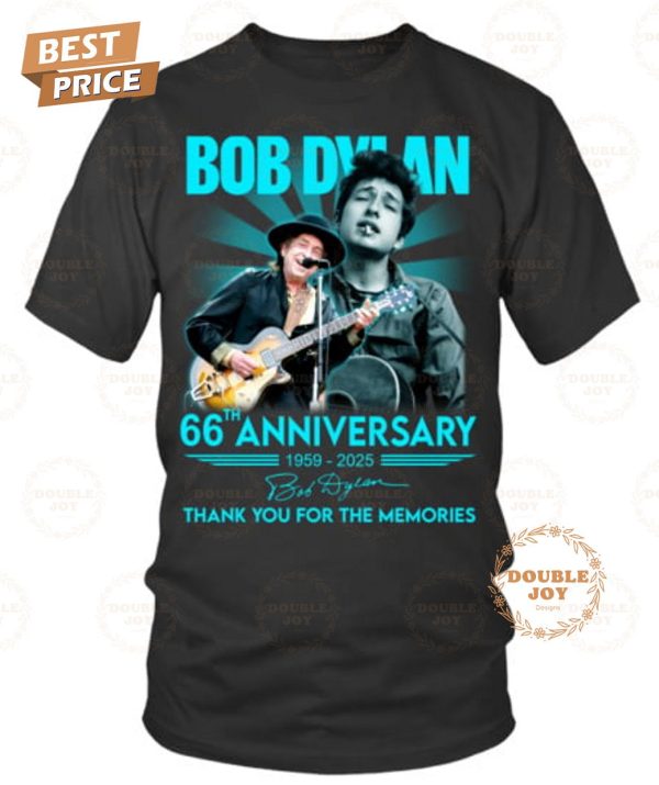 Bob Dylan 66th Anniversary 1959-2025 Thank You For The Memories T-Shirt