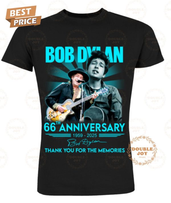 Bob Dylan 66th Anniversary 1959-2025 Thank You For The Memories T-Shirt