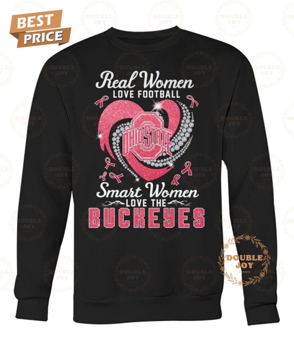 Ohio State Real Woman Love Football Smart Woman Love The Buckeyes T-Shirt