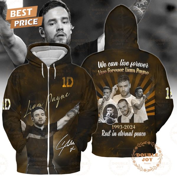 We Can Live Forever Liam Payne 1993-2024 Rest In Eternal Peace T-Shirt, Hoodie