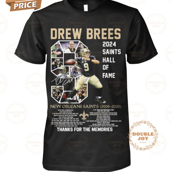 2024 The Saints Hall Of Fame Drew Brees X New Orleans Saints 14th 2006-2020 Thank You For The Memories T-Shirt