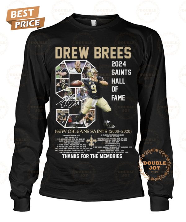 2024 The Saints Hall Of Fame Drew Brees X New Orleans Saints 14th 2006-2020 Thank You For The Memories T-Shirt