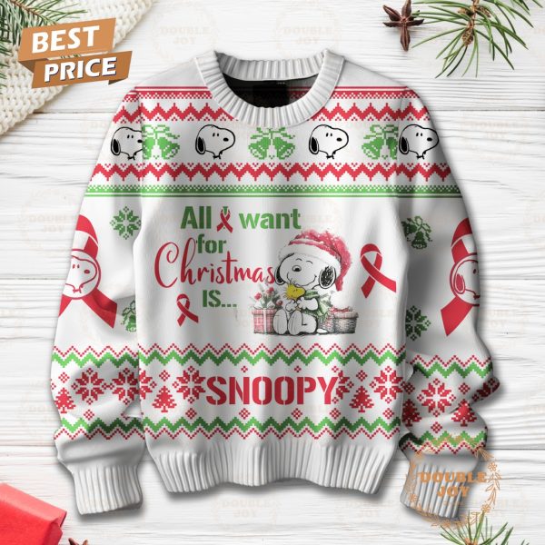 All I Want For Christmas Is Snoopy Sweater