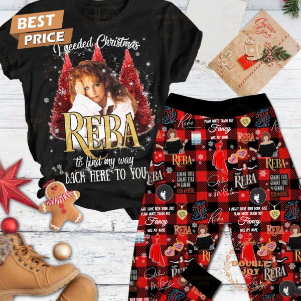 I Needed Christmas Reba McEntire To Blind My Way Back Here To You Fleece Pajamas Set