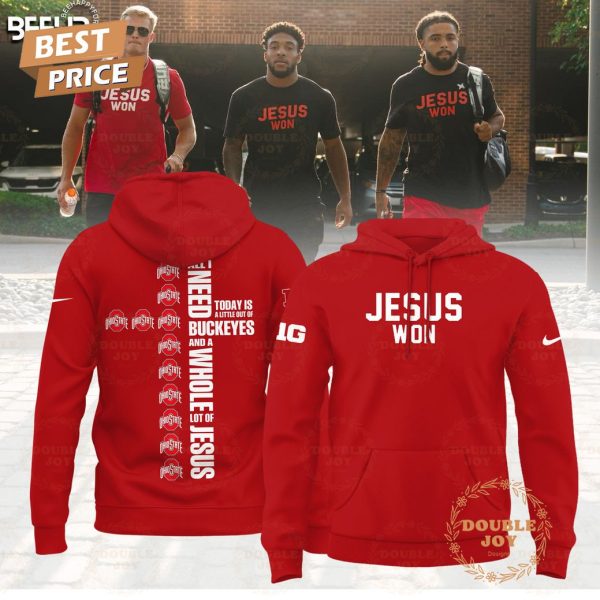 All I Need Today Is Ohio State Buckeyes A Little Out Of And A Whole Lot Of Jesus T-Shirt,Hoodie