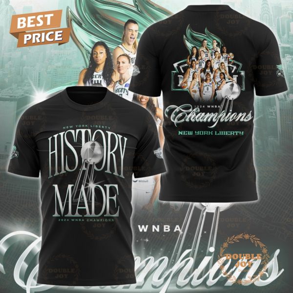 New York Liberty History Made 2024 WNBA Champions T-Shirt, Hoodie