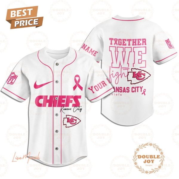 Together We Fight Kansas City Chiefs Custom Name Baseball Jersey