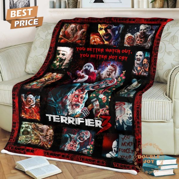 Terrifier 3 You Better Watch Out-You Better No Cry Fleece Blanket