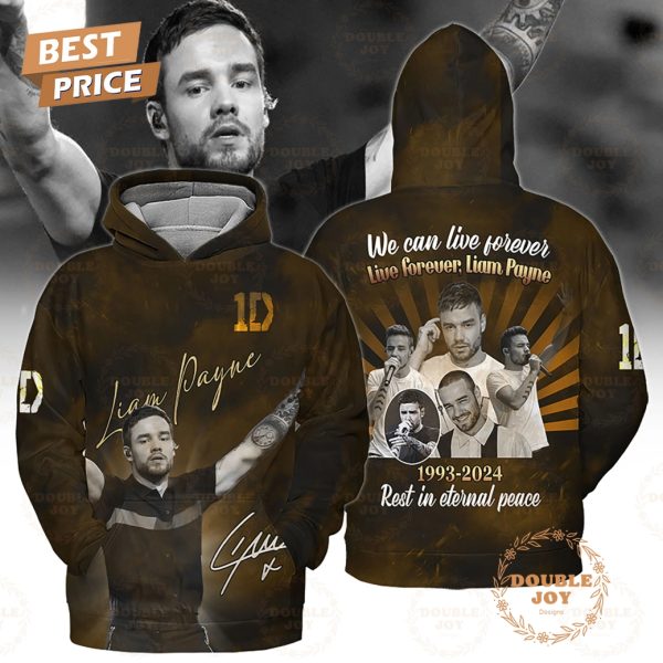 We Can Live Forever Liam Payne 1993-2024 Rest In Eternal Peace T-Shirt, Hoodie