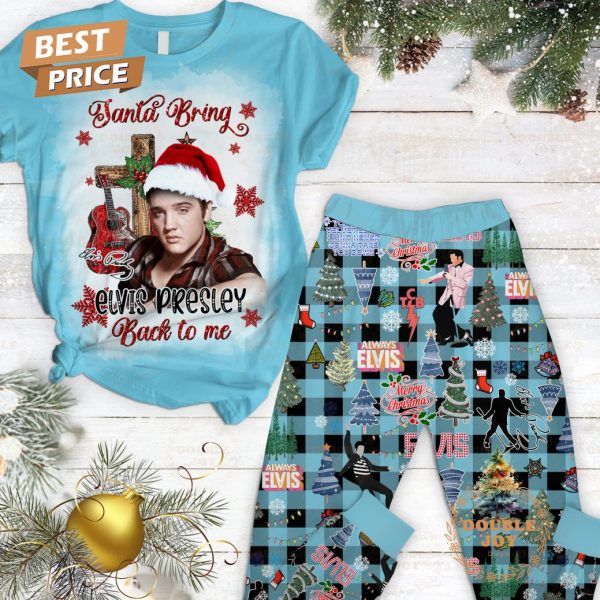 Santa Bring Elvis Presley Back To Me Merry Christmas Fleece Pajamas Set