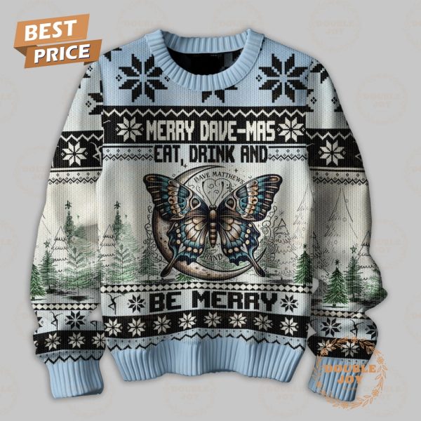 Merry Dave-Mas Eat, Drink And Be Merry Dave Matthews Band Sweater