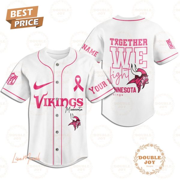 Together We Fight Minnesota Vikings Custom Name Baseball Jersey