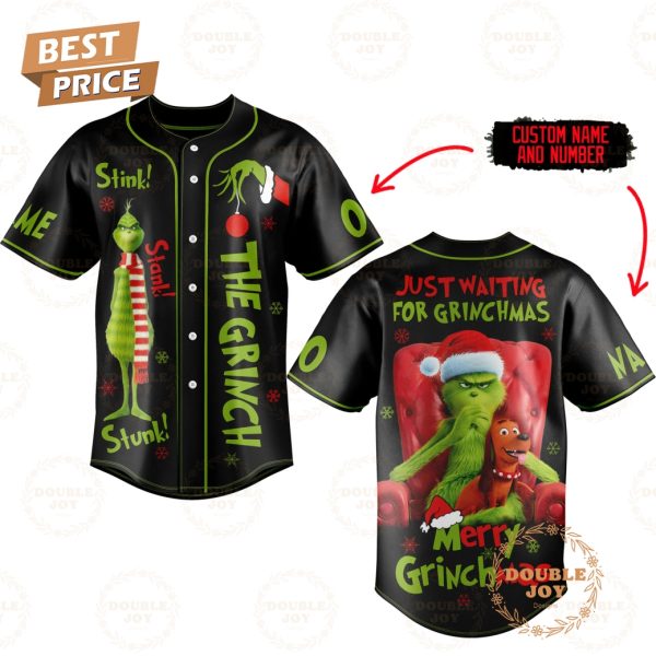 The Grinch Stink! Stank! Stunk! Just Waiting For Grinchmas Custom Name Baseball Jersey