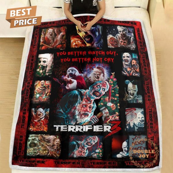 Terrifier 3 You Better Watch Out-You Better No Cry Fleece Blanket