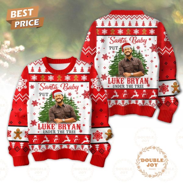 Santa Baby Put Luke Bryan Under The Tree Merry Christmas Sweater