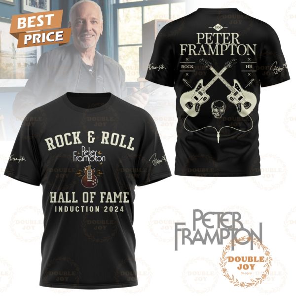 Rock & Roll Peter Frampton Hall Of Fame Induction 2024 T-Shirt, Hoodie