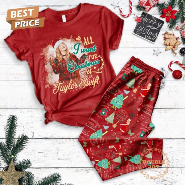 All I Want For Christmas Is Taylor Swift Fleece Pajamas Set