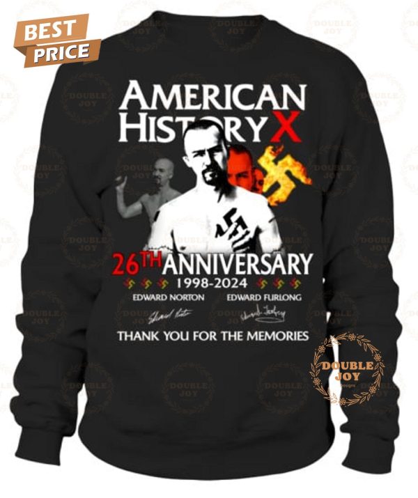 American History X 26th Anniversary 1998-2024 Thank You For The Memories T-Shirt