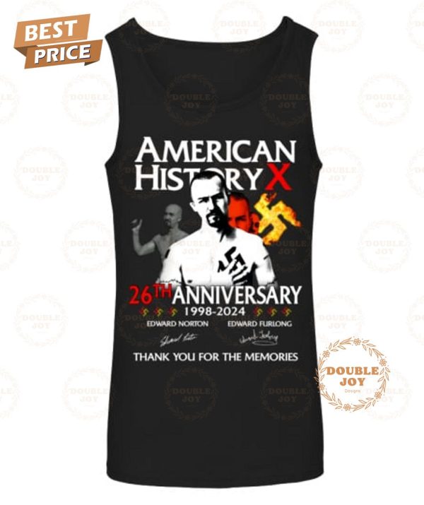 American History X 26th Anniversary 1998-2024 Thank You For The Memories T-Shirt