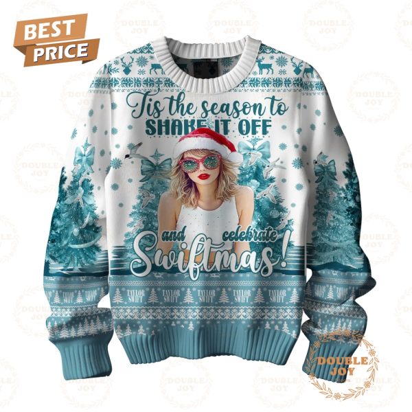 Taylor Swift Tis The Season To Shake It Off And Celebrate Swiftmas! Sweater