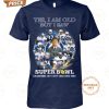 dallas cowboys yes i am old but i saw super bowl champions 1971 1977 1992 1993 1995 t shirt 1 0UUAW.jpg