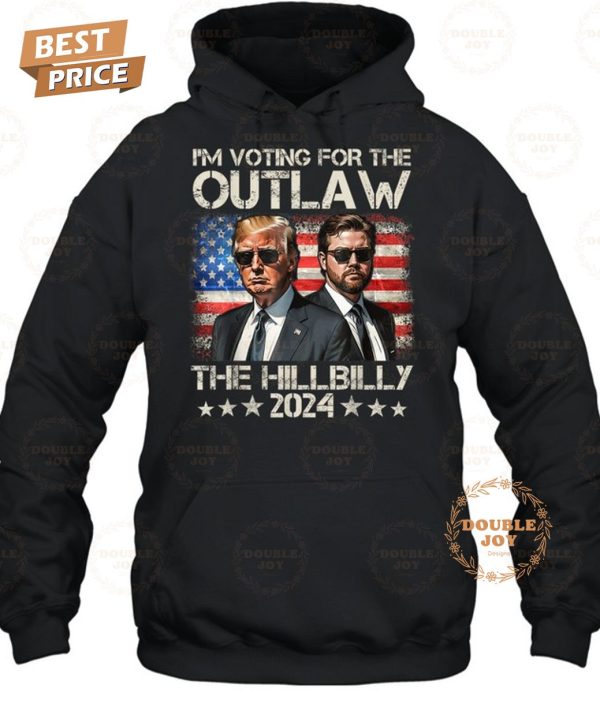 Donald Trump I’m Voting For The Outlaw And The Hillbilly 2024 T-Shirt