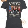 donald trump im voting for the outlaw and the hillbilly 2024 t shirt 3 r1cn6.jpg