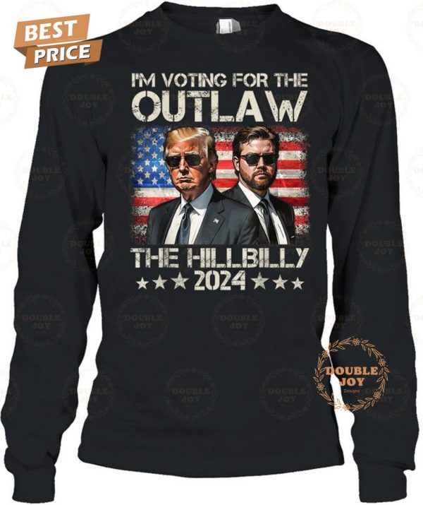 Donald Trump I’m Voting For The Outlaw And The Hillbilly 2024 T-Shirt