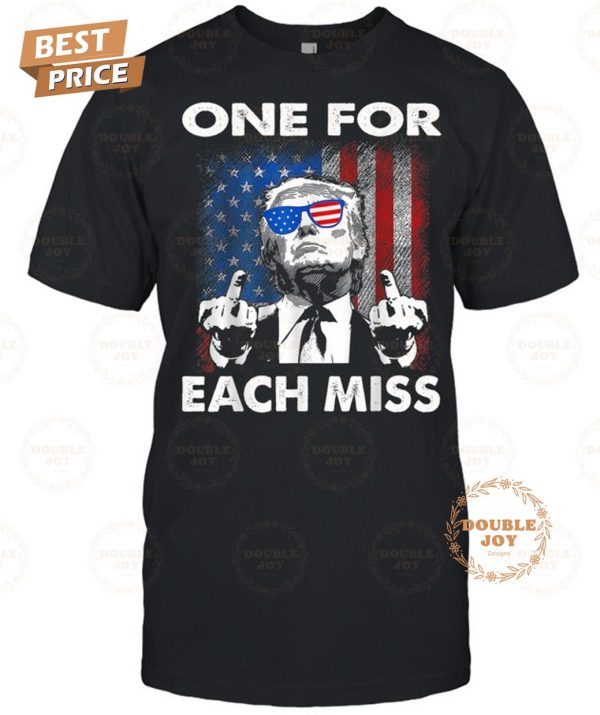 Donald Trump One For Each Miss T-Shirt