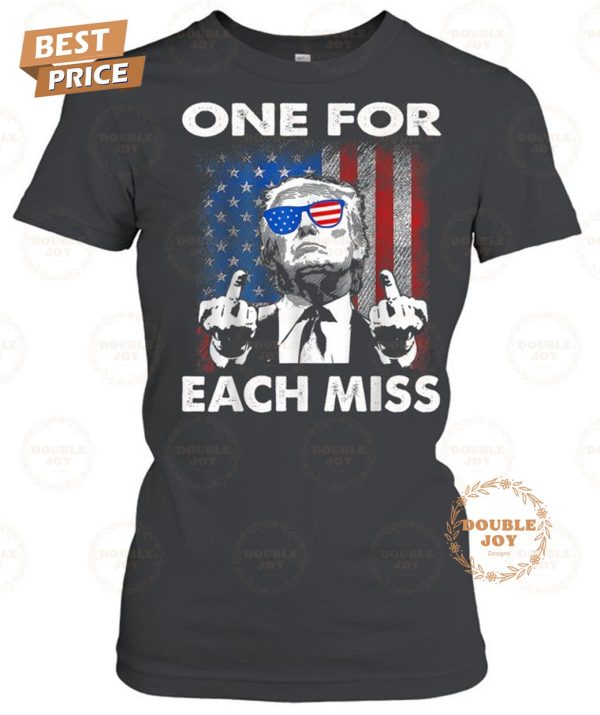 Donald Trump One For Each Miss T-Shirt