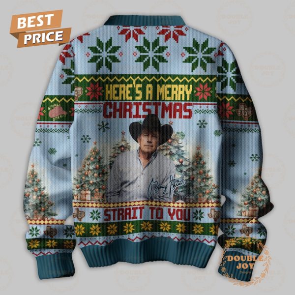 George Strait Here’s A Merry Christmas Strait To You Sweater