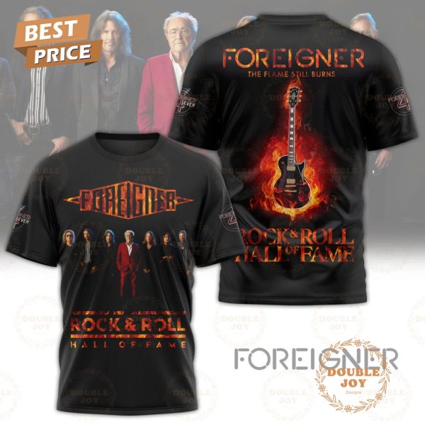 Foreigner Rock Band The Flame Still Burns Rock & Roll Hall Of Fame T-Shirt, Hoodie