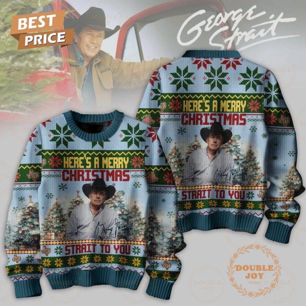 George Strait Here’s A Merry Christmas Strait To You Sweater