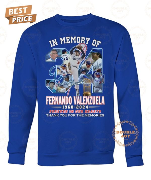 In Memory Of Fernando Valenzuela 1960-2024 Forever In Our Hearts Thank You For The Memories T-Shirt