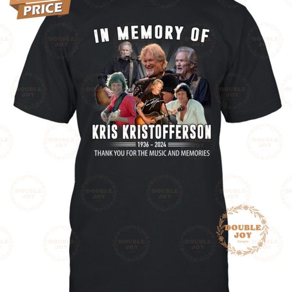 In Memory Of Kris Kristofferson 88th 1936-2024 Thank You For The Music And Memories T-Shirt