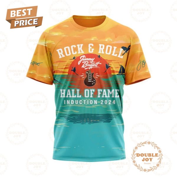 Rock & Roll Jimmy Buffett Hall Of Fame Induction 2024 T-Shirt, Hoodie