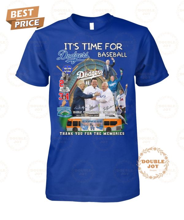 Los Angeles Dodgers Win It’s Time For Dodgers Baseball Thank You For The Memories T-Shirt