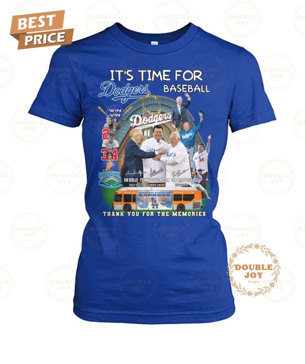 Los Angeles Dodgers Win It’s Time For Dodgers Baseball Thank You For The Memories T-Shirt