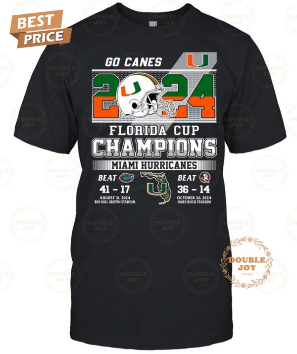 Miami Hurricanes Go Canes 2024 Florida Cup Champions T-Shirt