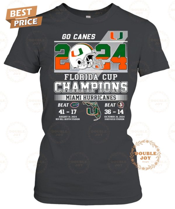 Miami Hurricanes Go Canes 2024 Florida Cup Champions T-Shirt