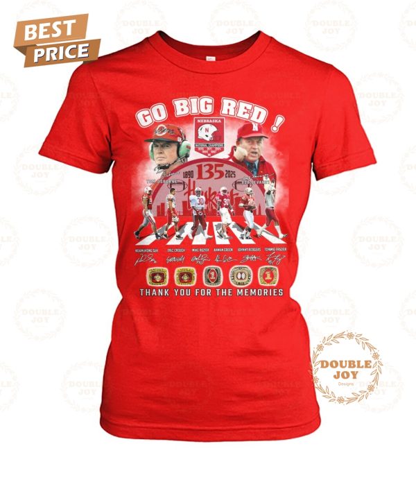 Nebraska Cornhuskers Go Big Red! 135th 1890-2025 Thank You For The Memories T-Shirt