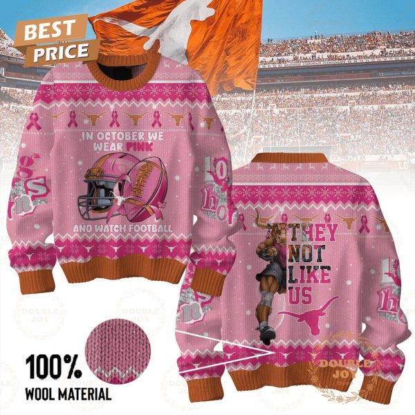 Texas Longhorns In October We Wear Pink And Watch Sweater