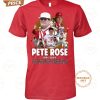 In Memory Of Pete Rose Charlie Hustle 83th 1941-2024 Thank You For The Memories T-Shirt