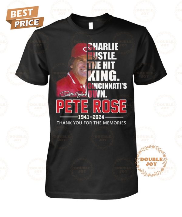 Pete Rose The Hit King 83th 1941-2024 Thank You For The Memories T-Shirt