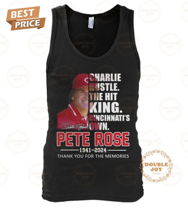 Pete Rose The Hit King 83th 1941-2024 Thank You For The Memories T-Shirt