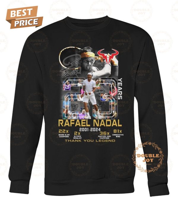 Rafael Nadal 23 Years 2001-2024 Thank You Legend 2D T-Shirt