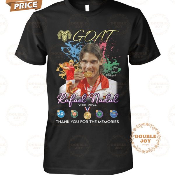 Rafael Nadal Goat 2001-2024 Thank You For The Memories 2D T-Shirt