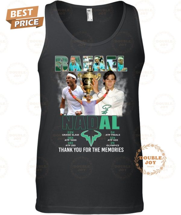 Rafael Nadal Thank You For The Memories 2024 2D T-Shirt