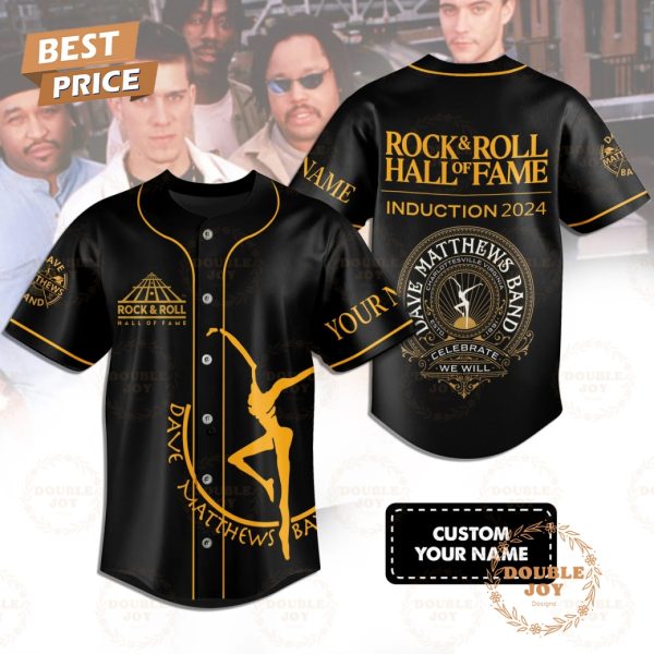 Rock & Roll Dave Matthews Band Hall Of Fame Induction 2024 Celebrate We Will Baseball Jersey